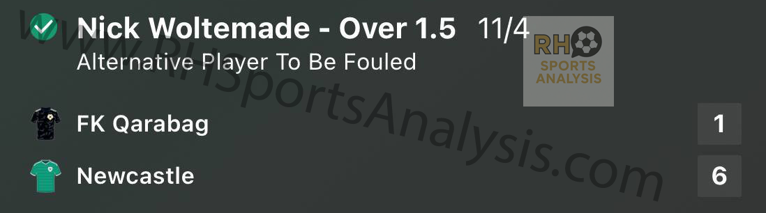 Nick Woltemade Over 1.5 Fouls Won winning slip at 11/4 odds FK Qarabag vs Newcastle Conference League
