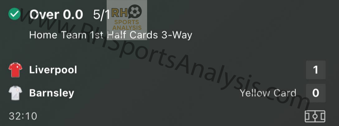 Liverpool Over 0.0 Home Team 1st Half Cards winning slip vs Barnsley FA Cup