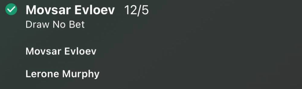 Movsar Evloev Draw No Bet betslip at 12/5 UFC Fight Night London